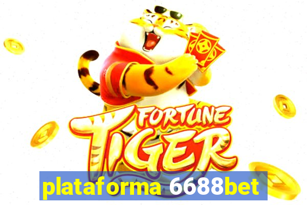 plataforma 6688bet